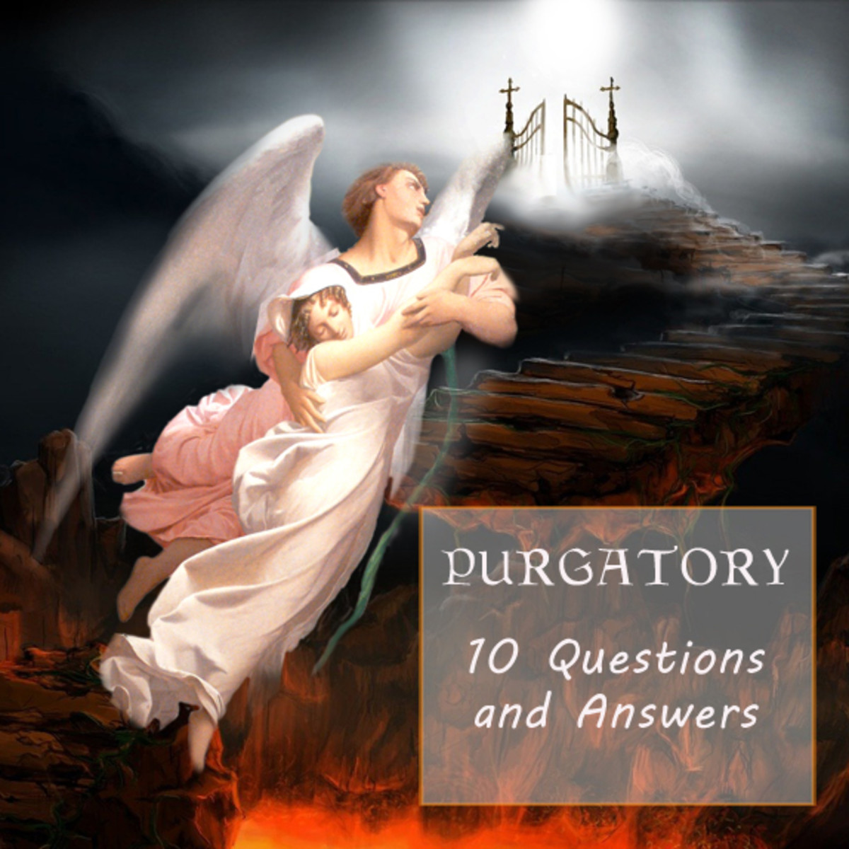 Purgatory: 10 Questions and Answers