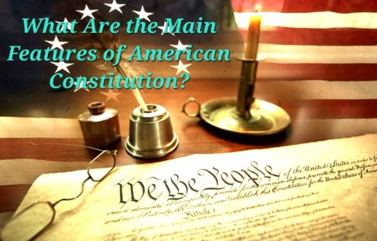 The Main Features of American Constitution, Along With Its Comparison With British Constitution
