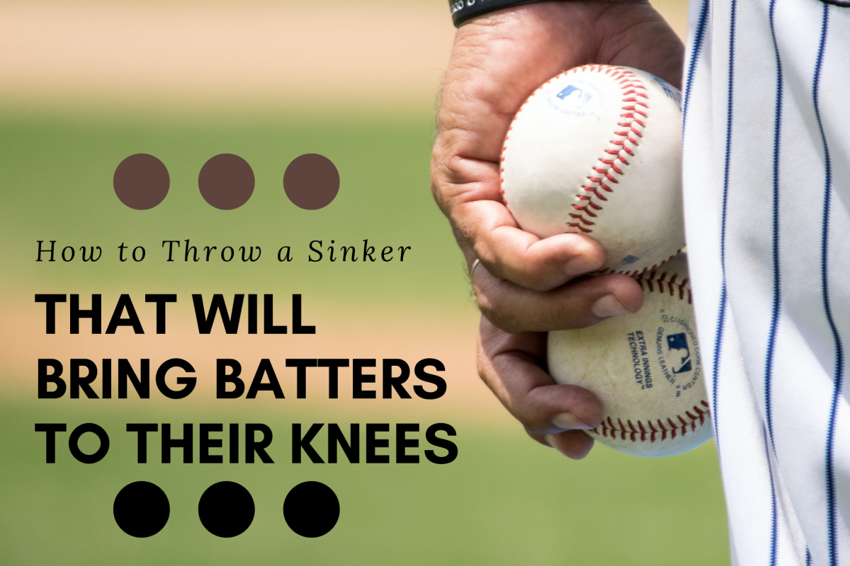 This article discusses how to throw sinkers and the proper technique that is both healthy and effective. 