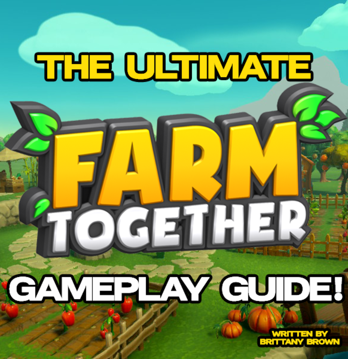 The Ultimate “Farm Together” Guide: Tips, Tricks and How to Earn Money!
