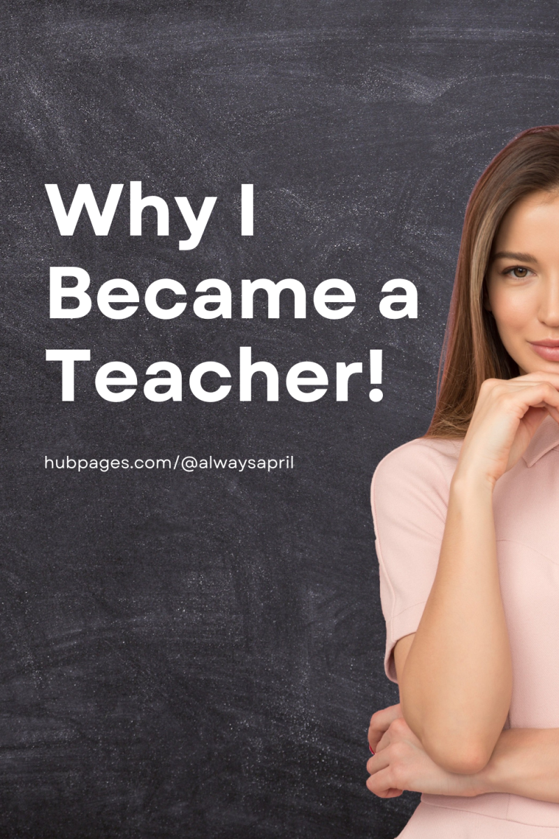 Why I Became a Teacher