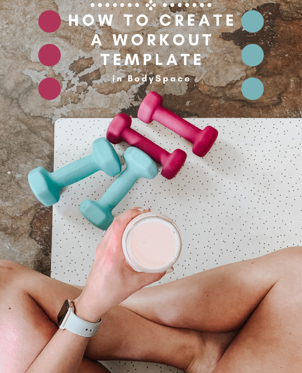 How to Create a Workout Template in BodySpace