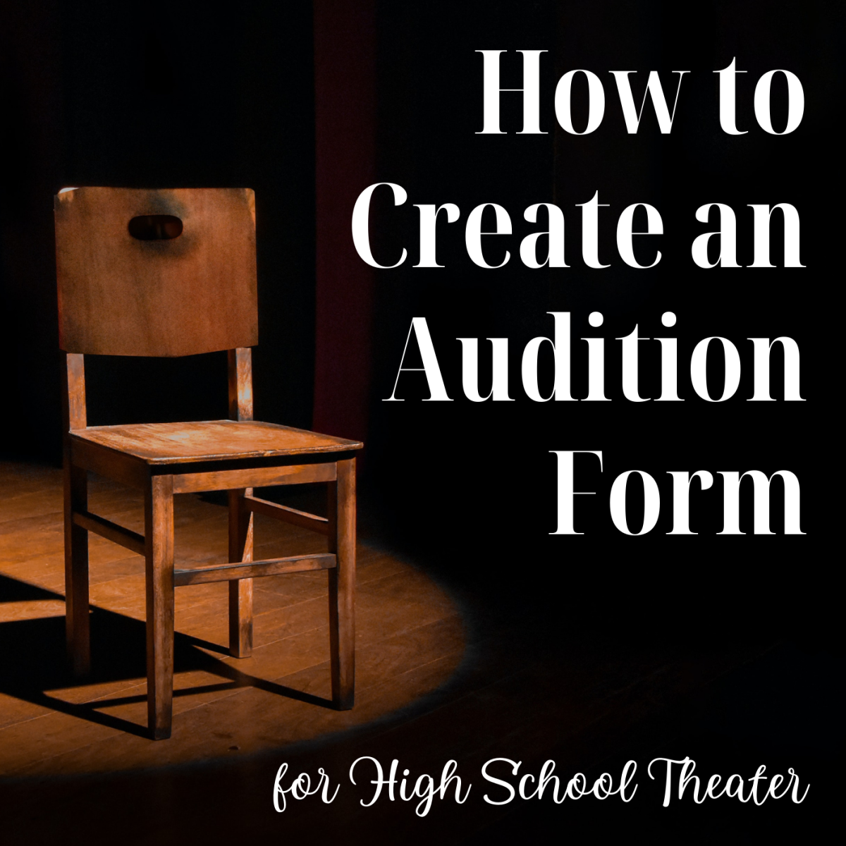What to Include in the Audition Form for a High School Play