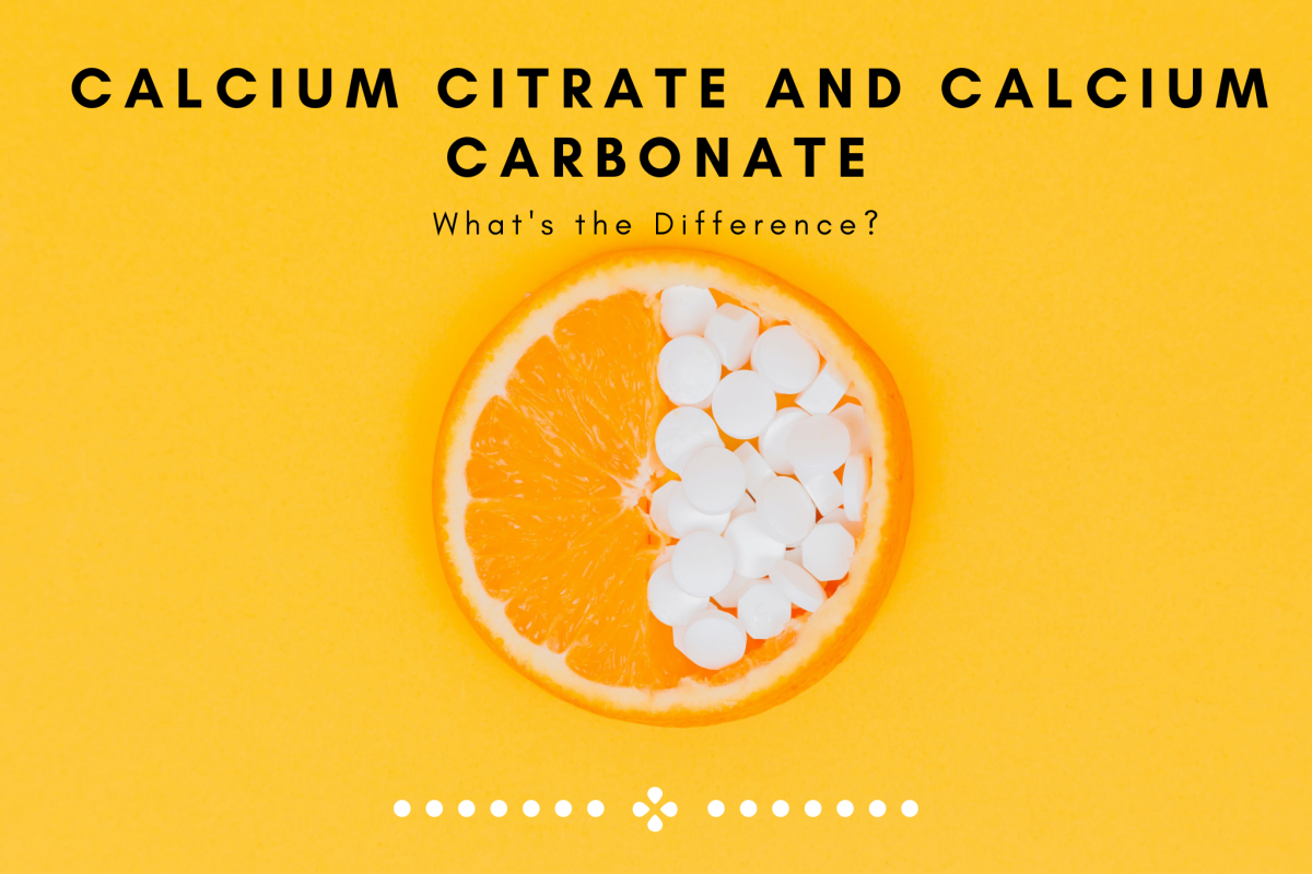 Calcium citrate and calcium carbonate: both are supplements. But how are they different? 