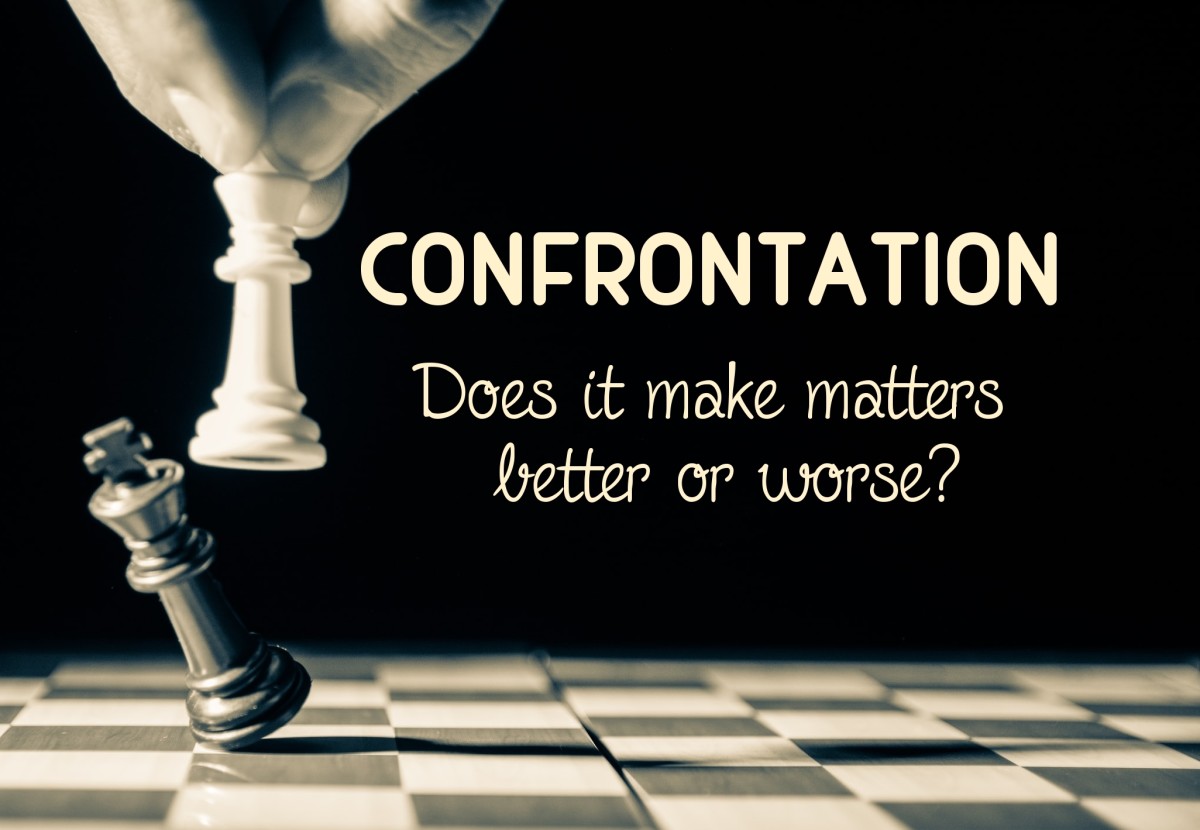 Does confrontation make matters better or worse?