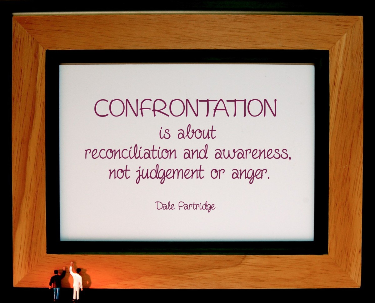 Confrontation is about reconciliation, not judgement.