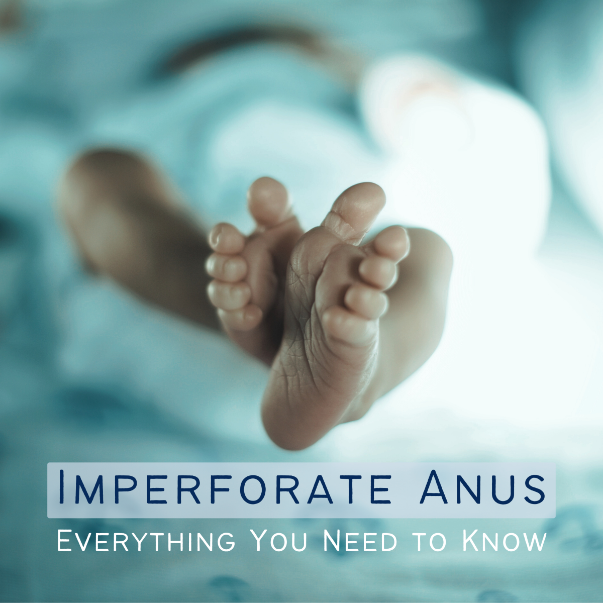 1200px x 1200px - When Your Baby Has an Imperforate Anus - WeHaveKids