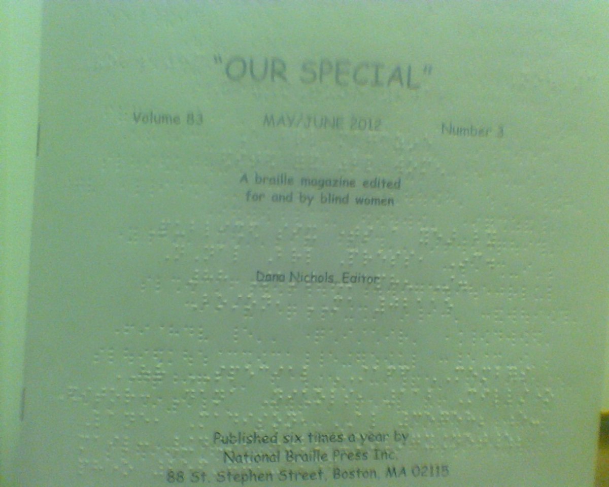"Our Special" is one braille periodical produced and distributed by National Braille Press.