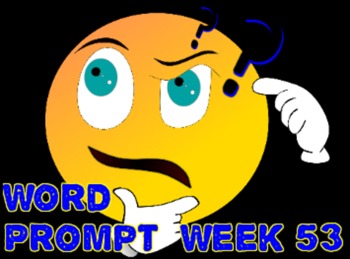 Word Prompts Help Creativity ~ Week 53 (First)