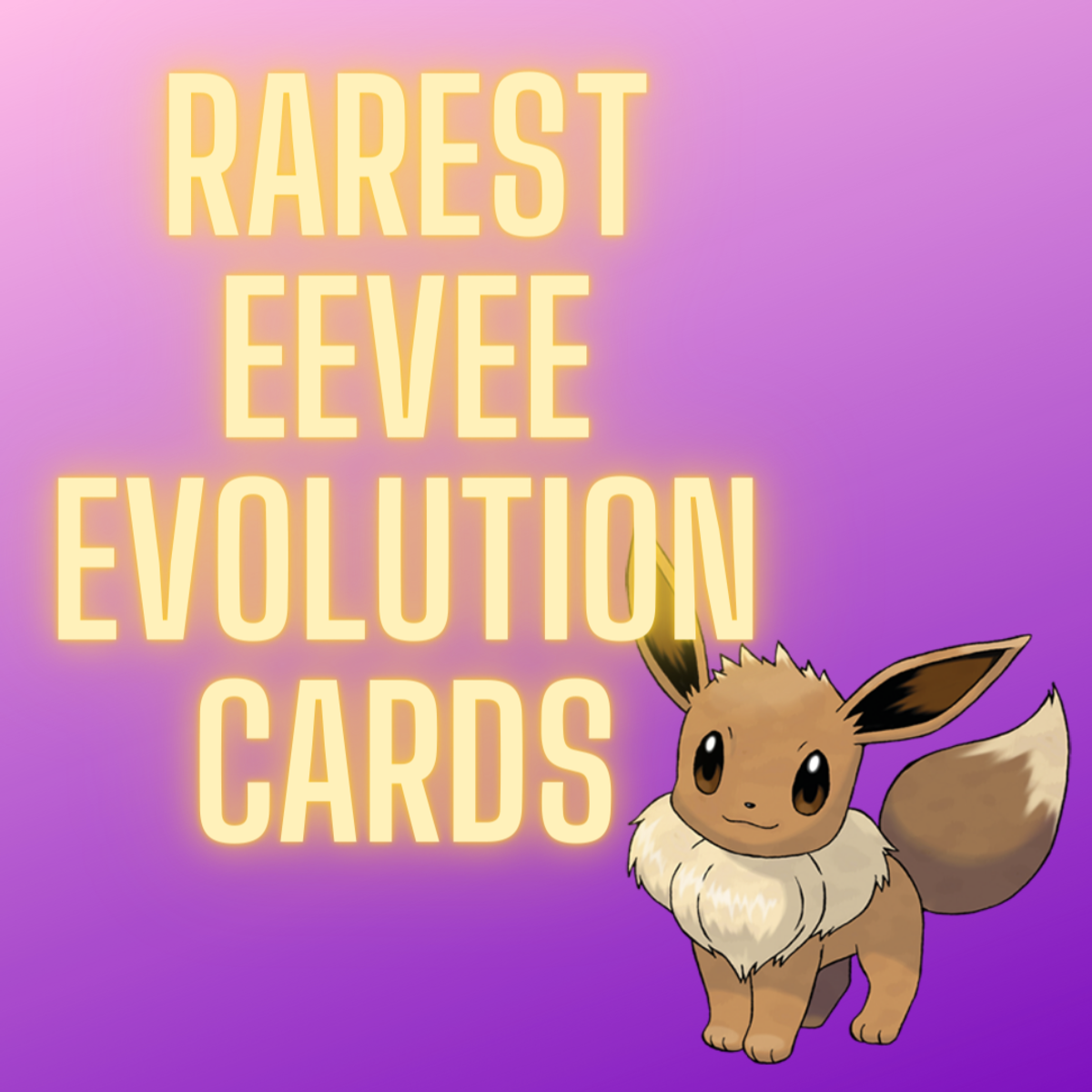 Pokémon TCG: 8 of the Rarest Eevee Evolution Cards Ever Printed