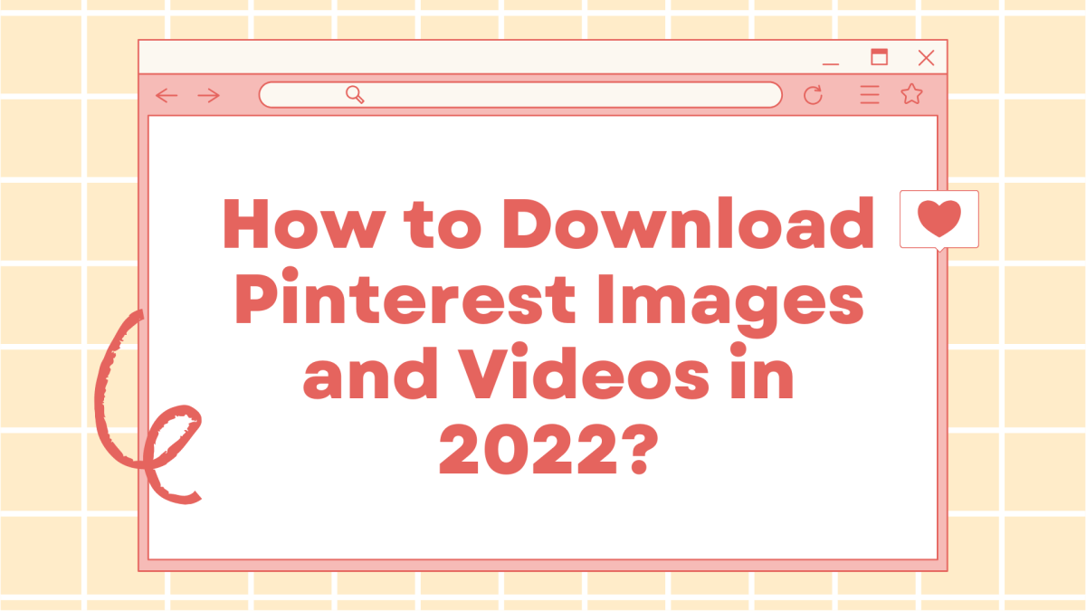 How to Download Pinterest Images and Videos