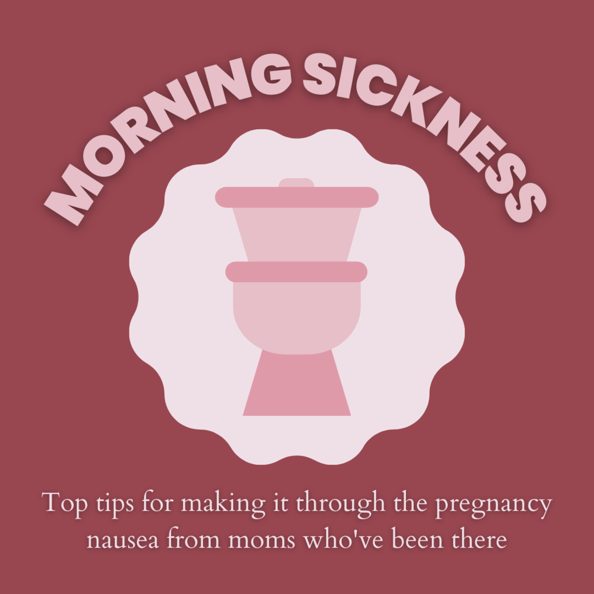 This article will provide eight practical tips for helping you get through pregnancy morning sickness—all of which come from moms who've been there.