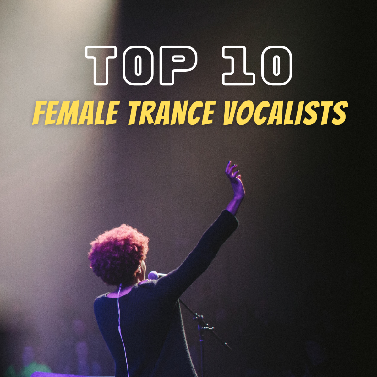 10 Best Female Trance Vocalists