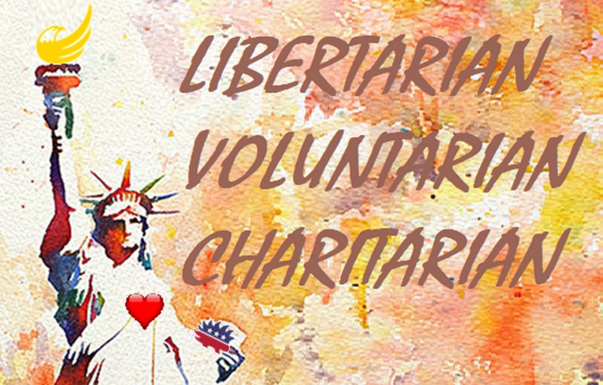 The Heart of Libertarianism: Charity, Voluntaryism, Compassion