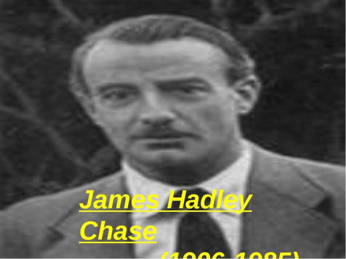 The Master Thriller Writer: James Hadley Chase