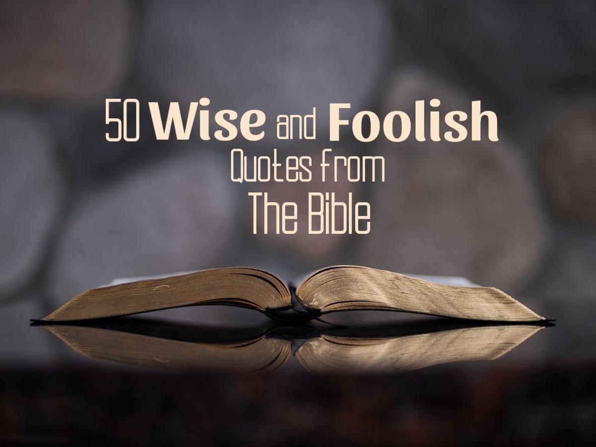 50 Wise and Foolish Quotes From the Bible