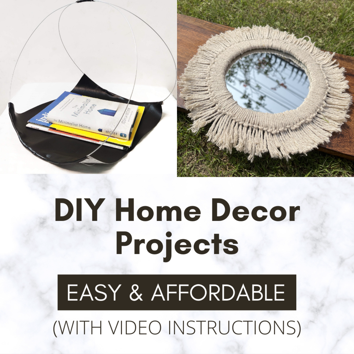 Budget Friendly DIY Home Decor Projects (With Video Instructions)