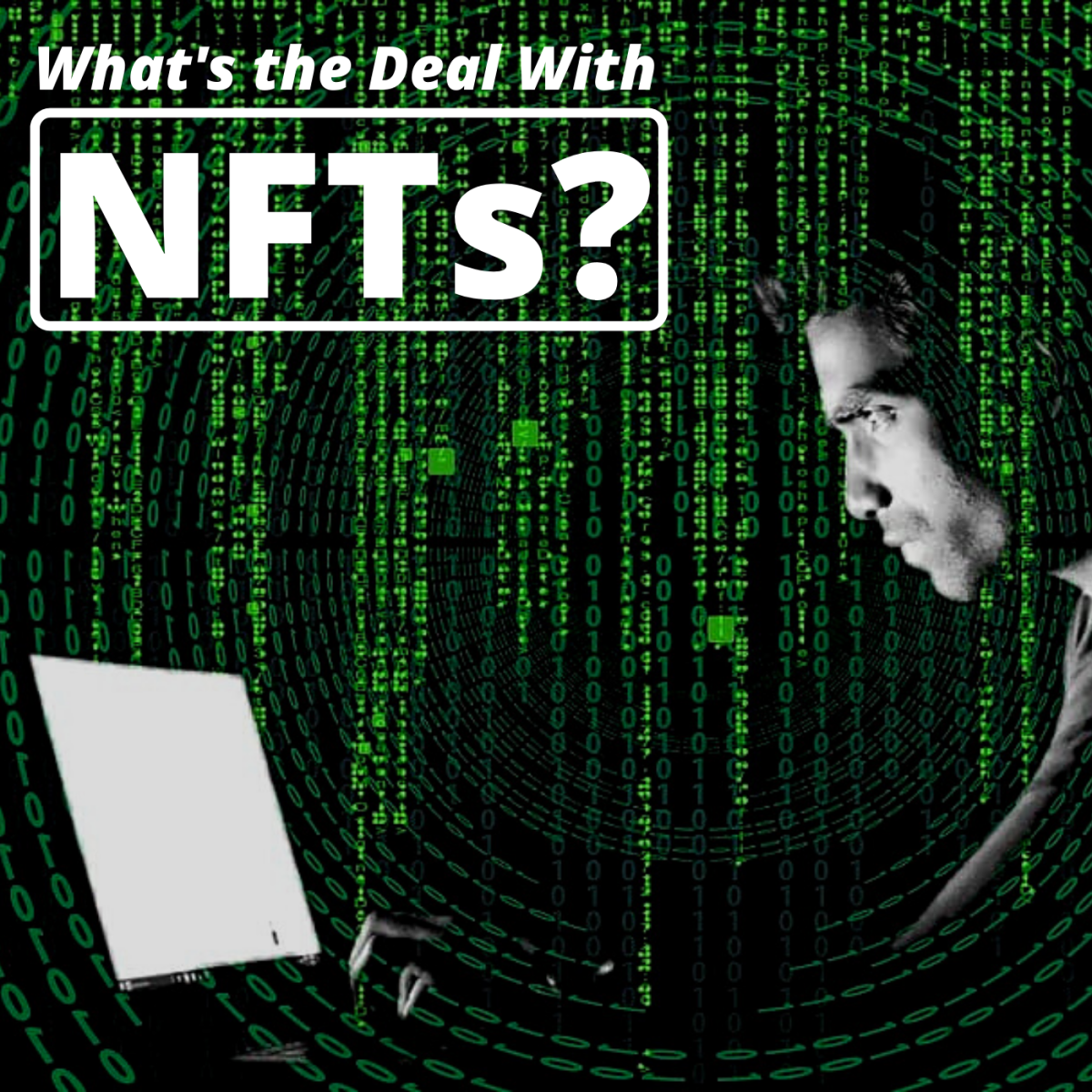 The Madness of Non-Fungible Tokens (NFTs)