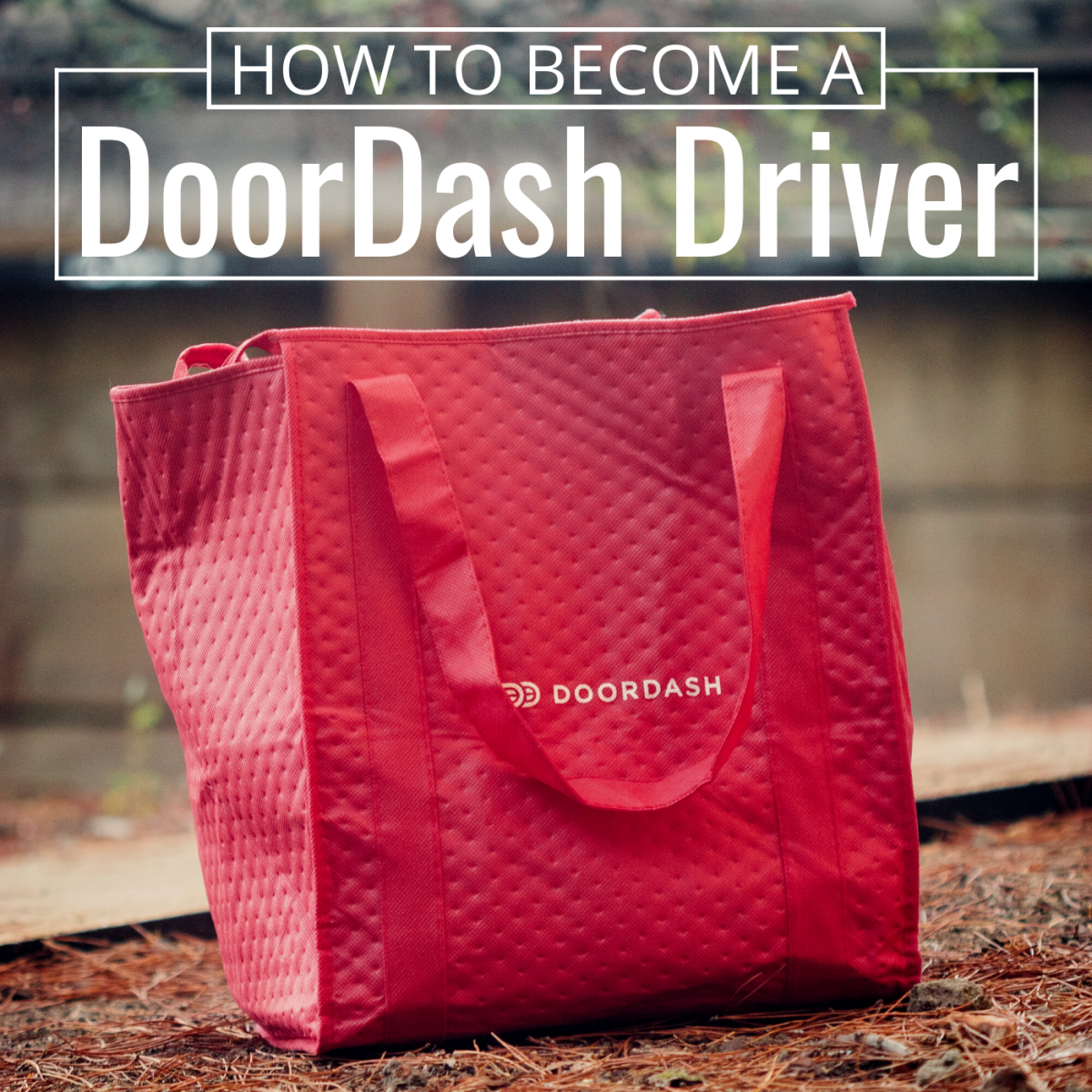 How Do I Begin DoorDash Driving? Everything You Need to Know