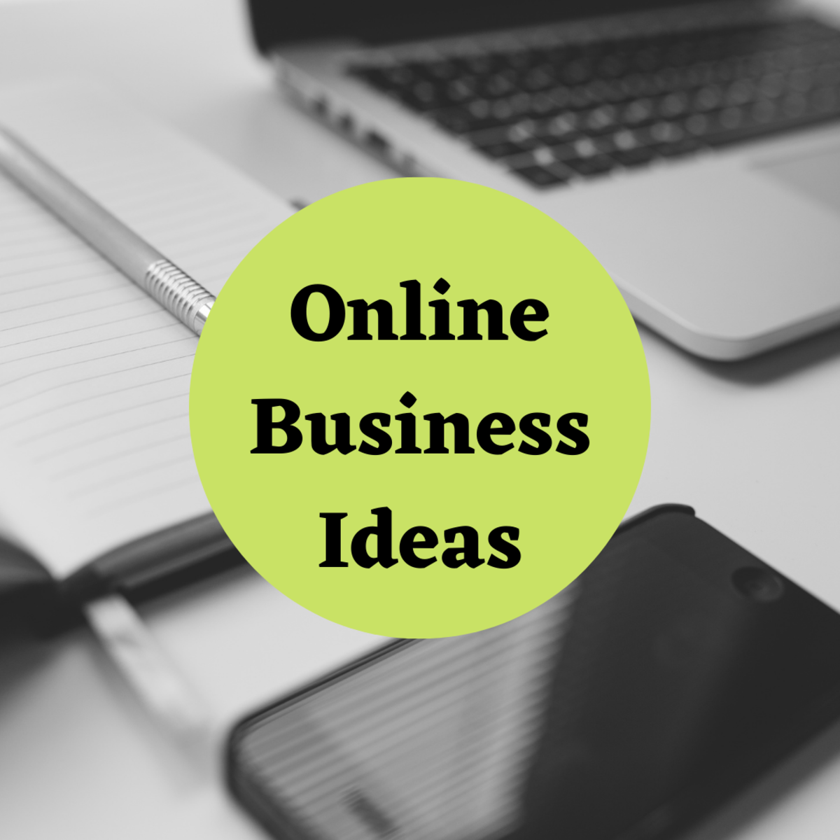 4 Trending Online Business Ideas You Can Start Immediately With No