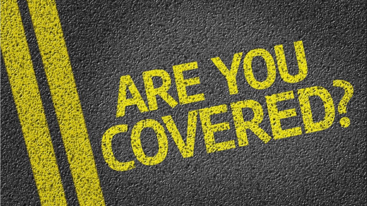 Are you covered? 