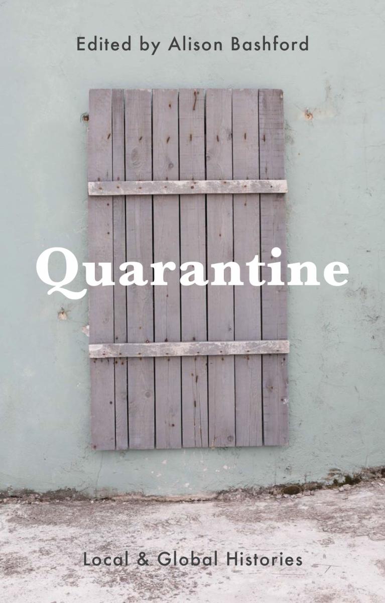 quarantine-local-and-global-histories-review