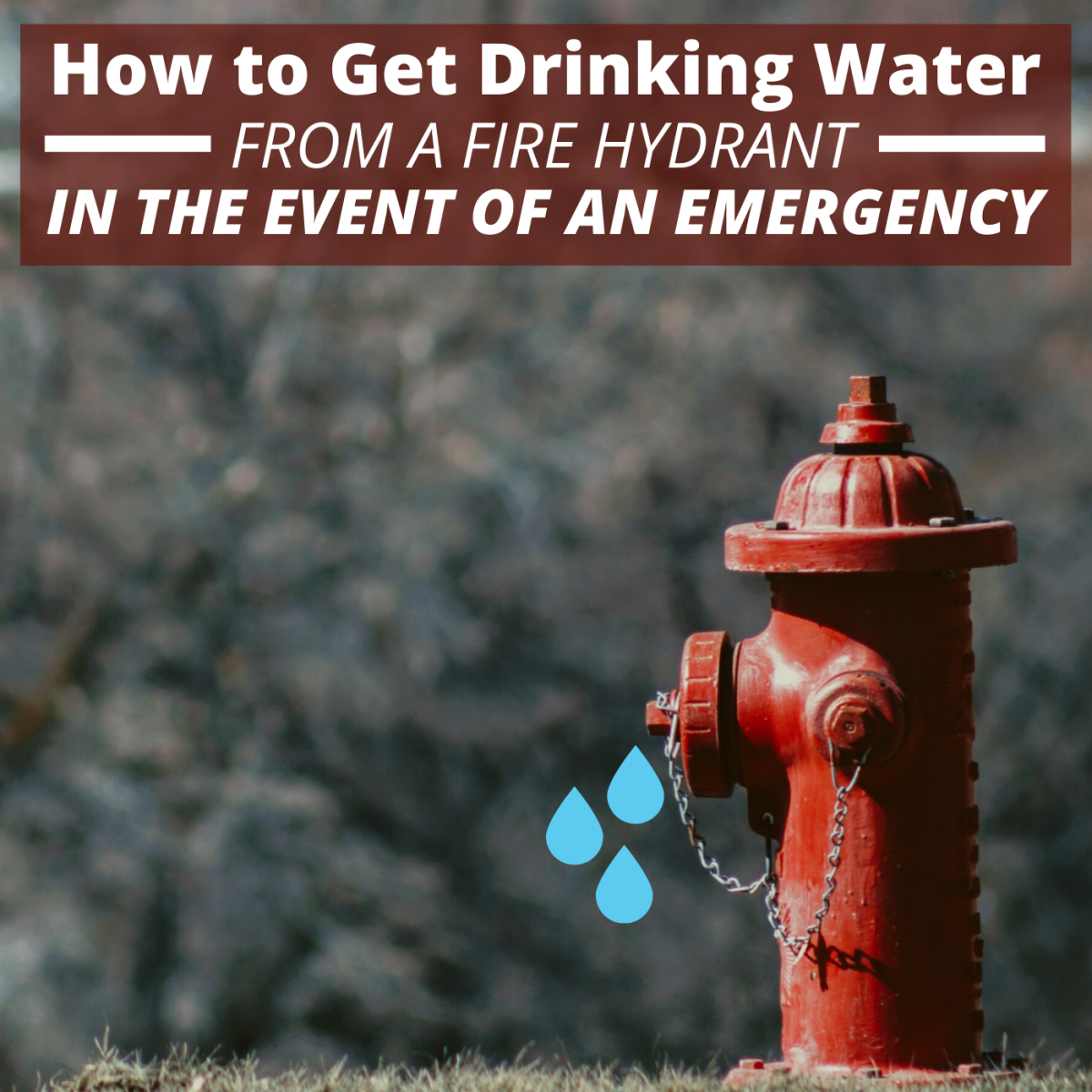 How to Get Emergency Drinking Water From Fire Hydrants Dengarden