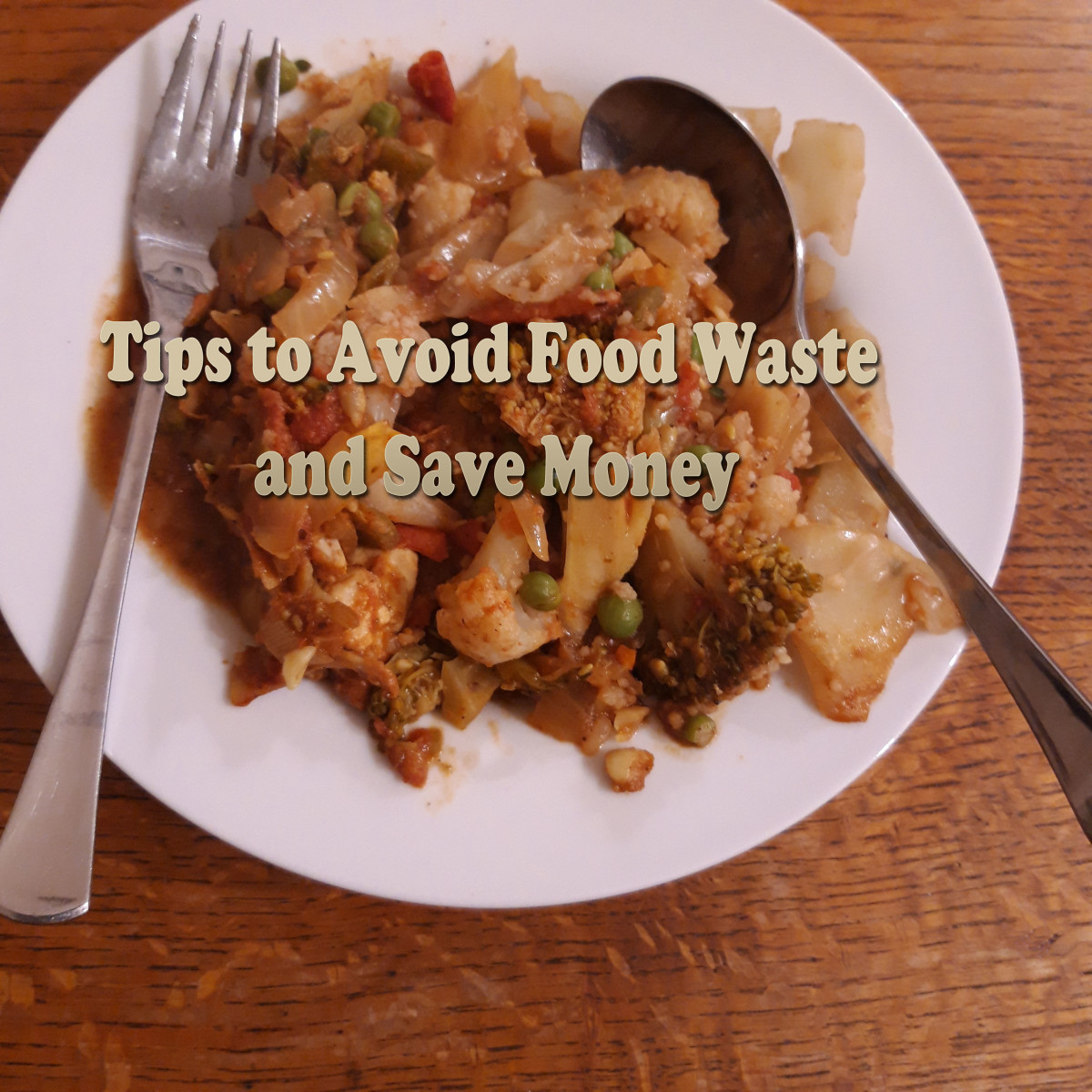 8 Tips to Avoid Food Waste and Save Money