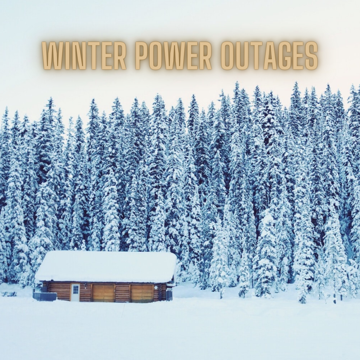 Winter Power Outage Tips for Cooking, Heating, and Lighting