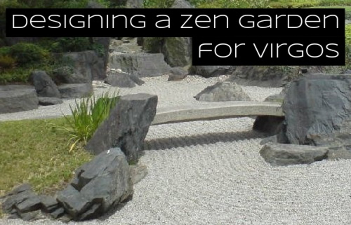 Zen gardens are easy to maintain and offer a perfect hiding space for a Virgo to think and meditate.