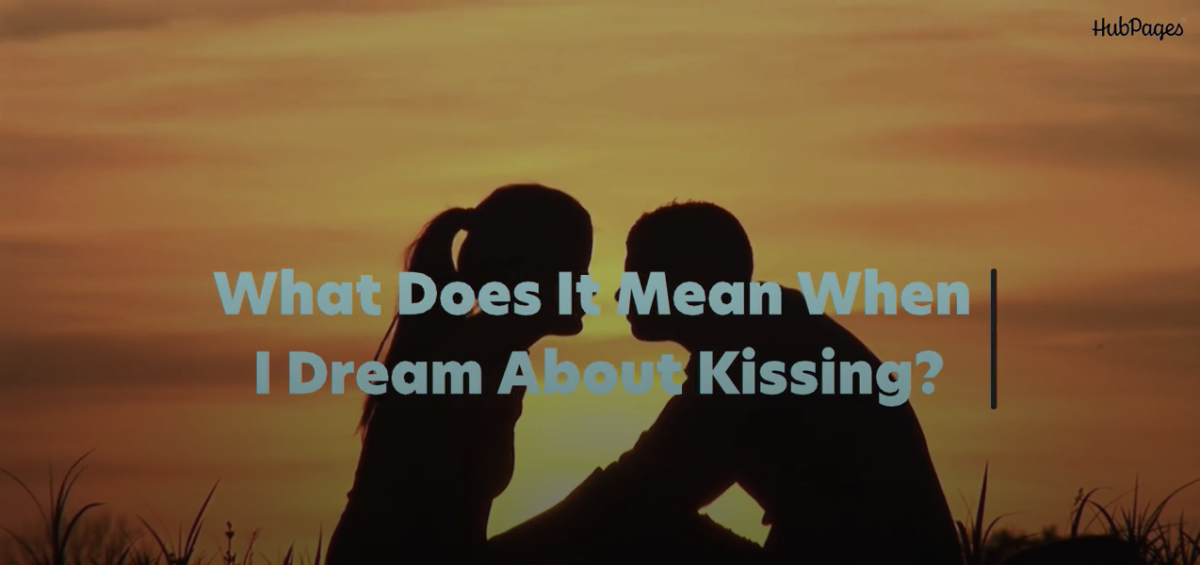 What Does It Mean When I Dream About Kissing? - Exemplore