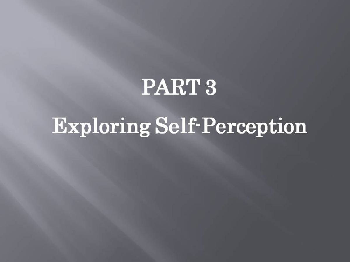 JOHARI WINDOW: Part 3 - Exploring Self-Perception