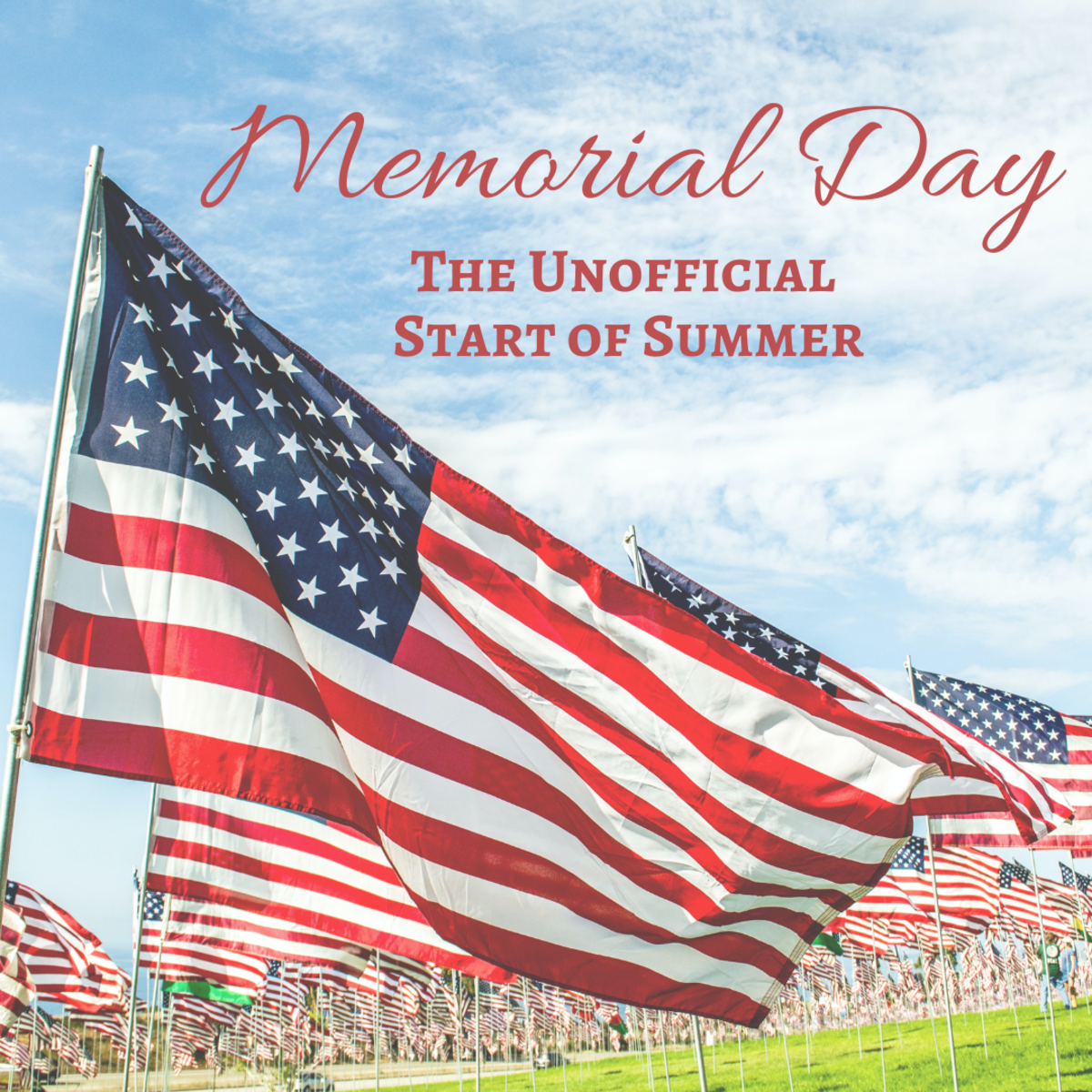 Most people consider Memorial Day to be the unofficial start to summer.
