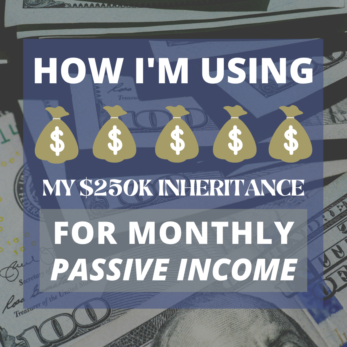 How I'm Using My 250K Inheritance for Passive Income
