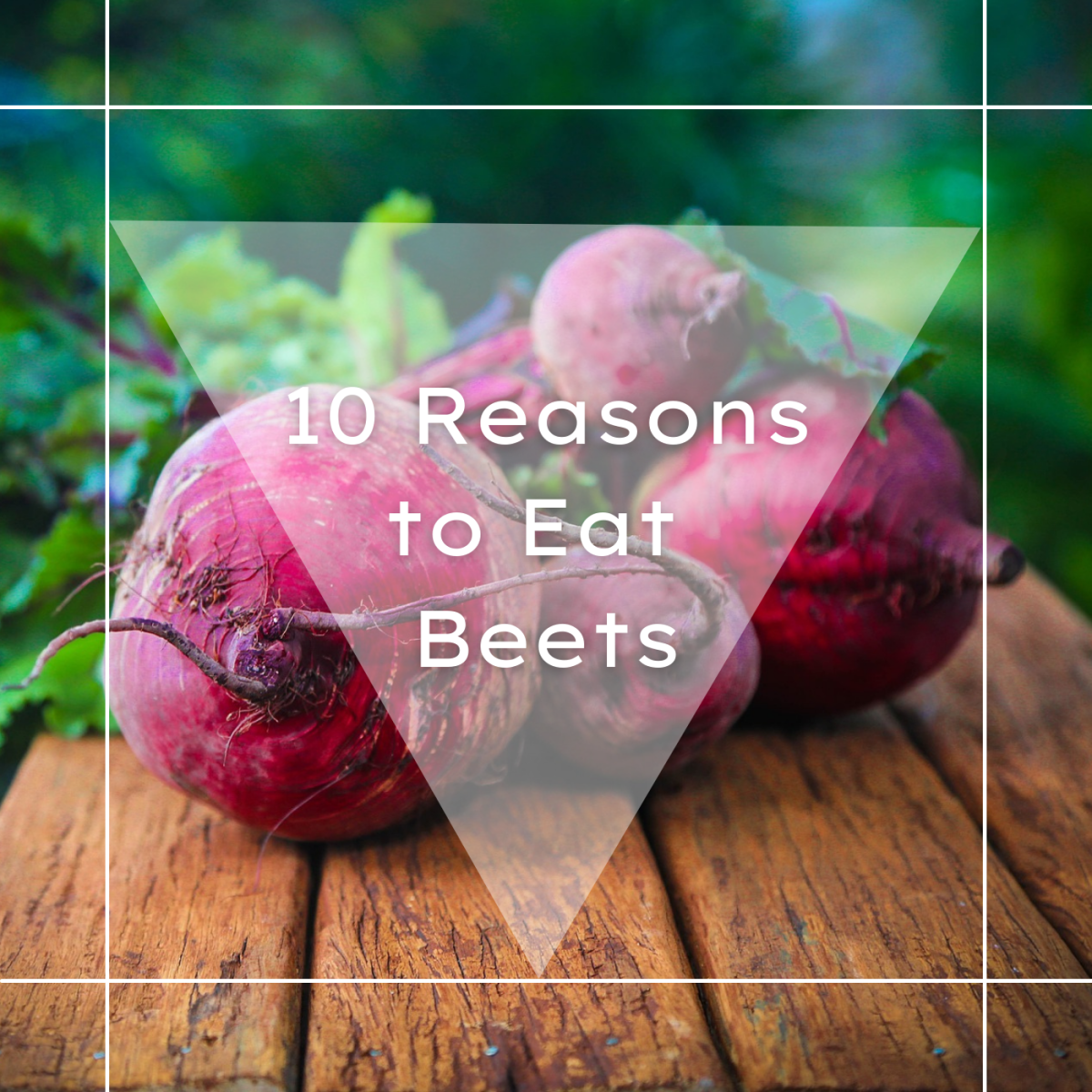 Add beets to your diet for digestive regularity, anti-cancer properties, increased libido, and more!