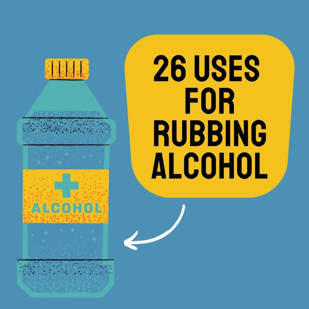 There are so many uses for rubbing alcohol!