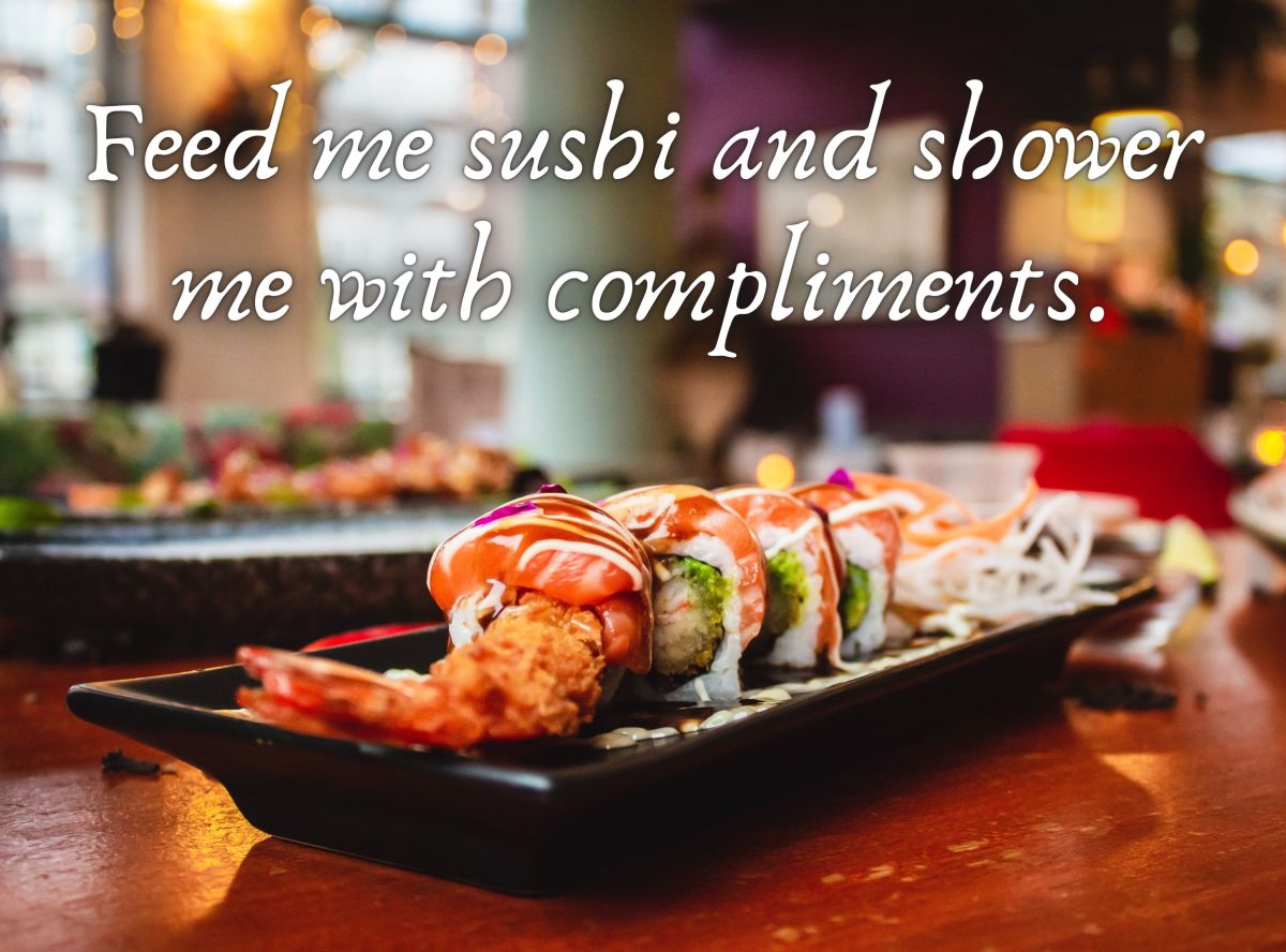 150  Sushi Quotes and Caption Ideas for Instagram - 13