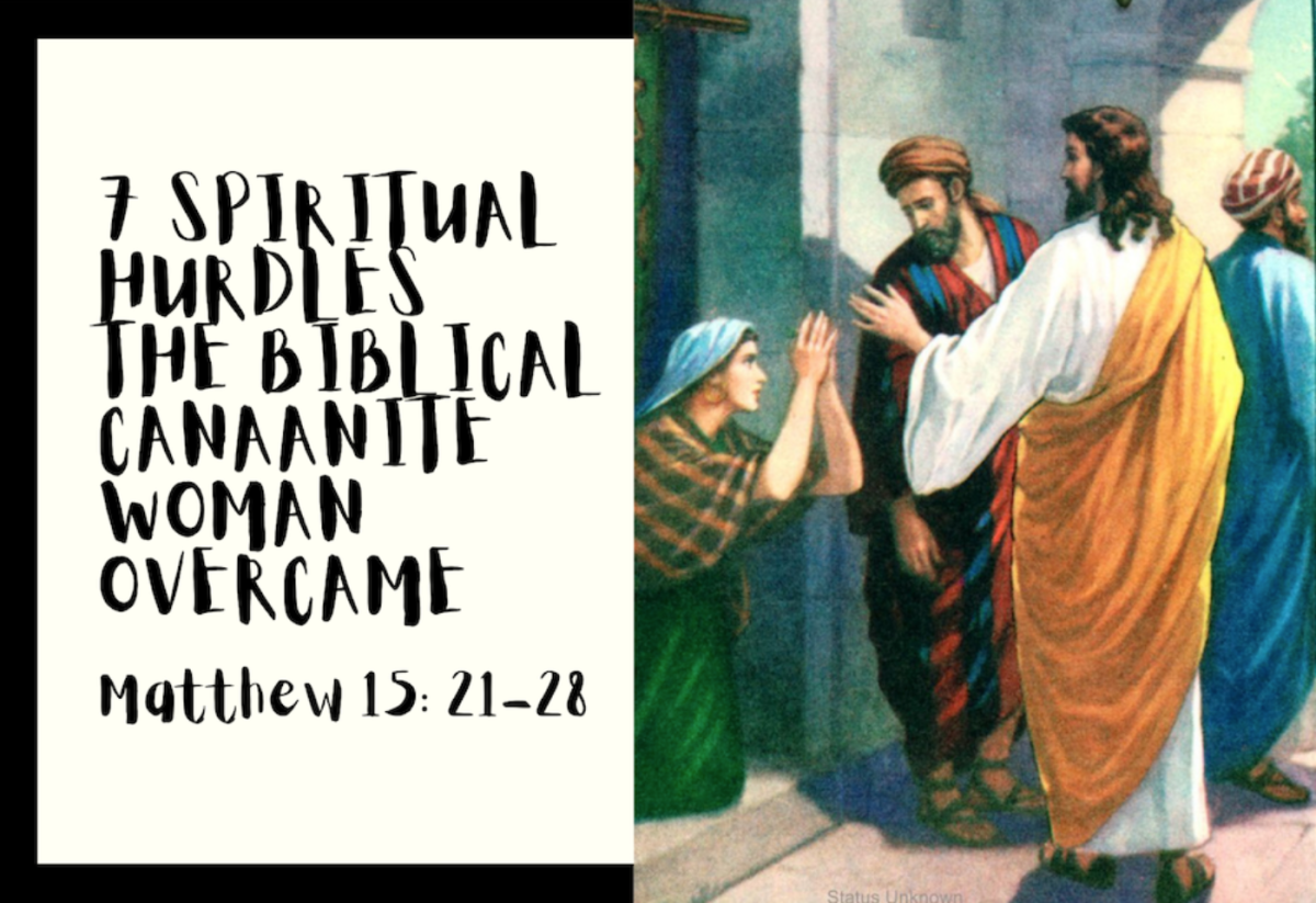 7 Spiritual Hurdles The Biblical Canaanite Woman Overcame