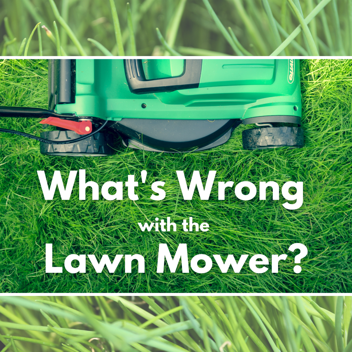 This guide will help you figure out what's wrong with your lawn mower.
