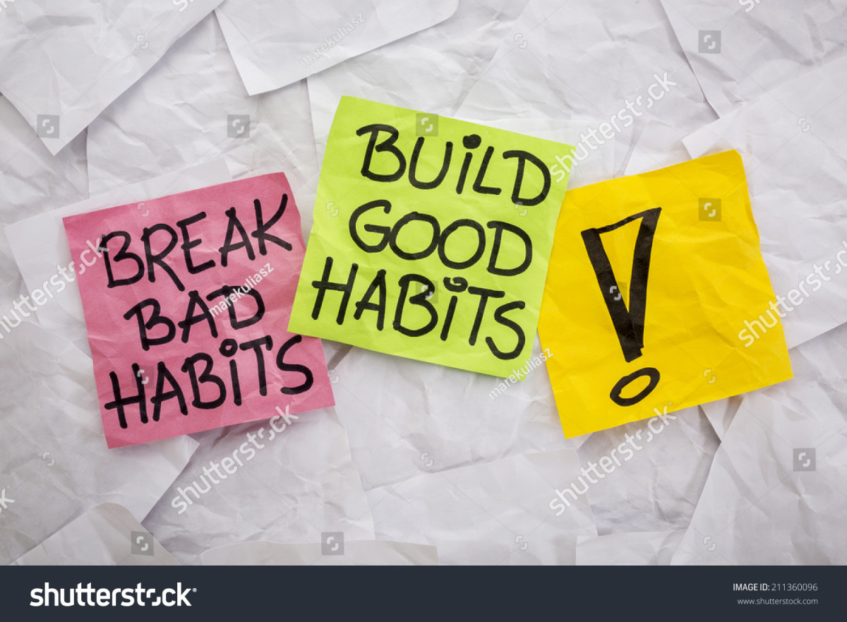 How to Get Rid of Bad Habits in Our Lives?