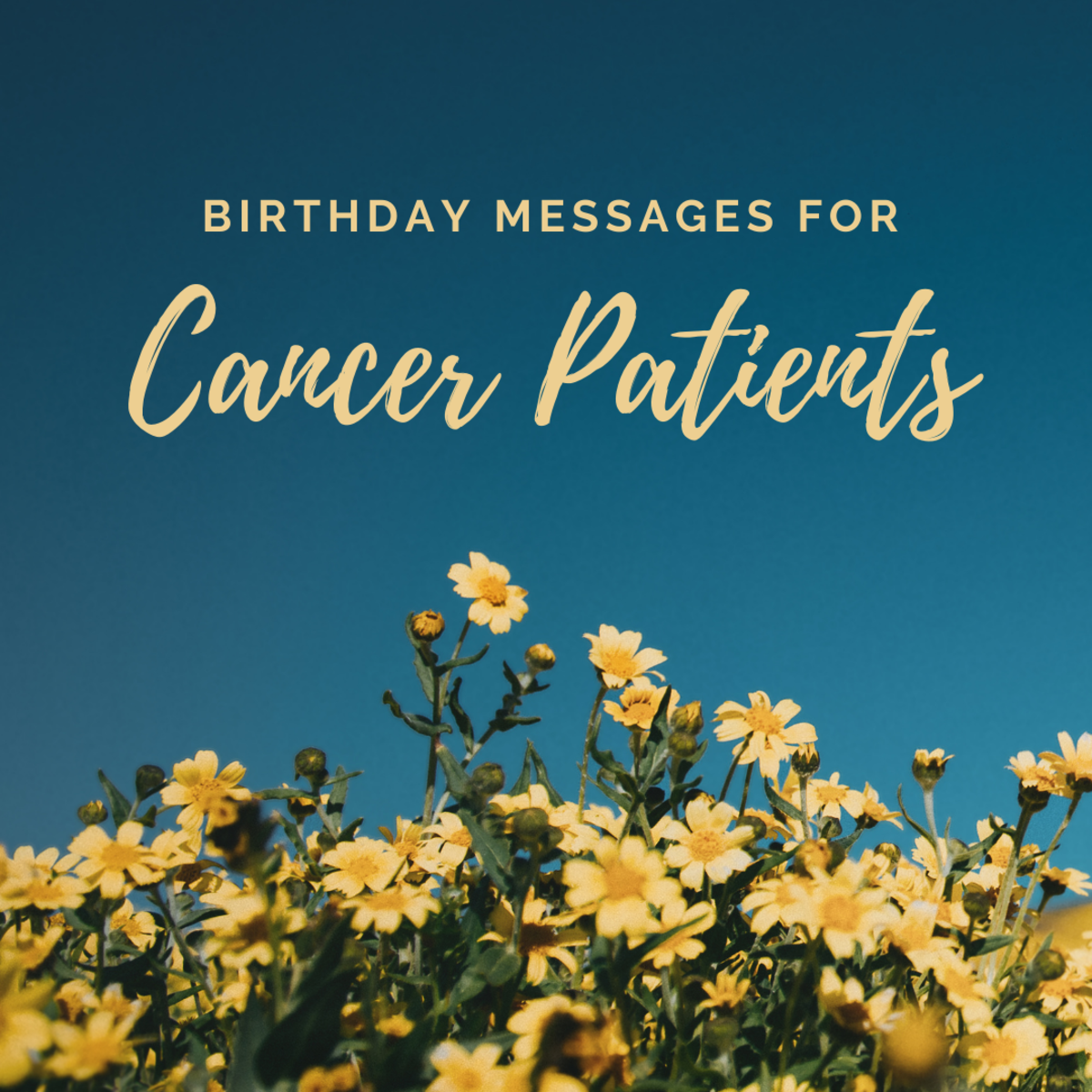 Finding the right words to wish someone with cancer a happy birthday can be challenging. Here are some examples and ideas to help inspire you.