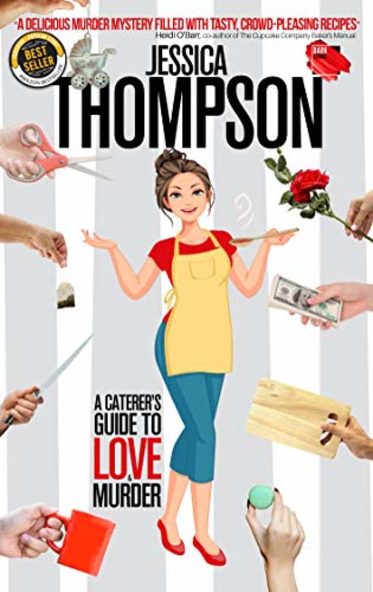 A Caterer's Guide to Love and Murder, by Jessica Thompson