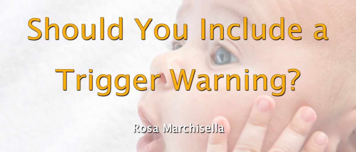 Should You Include a Trigger Warning?