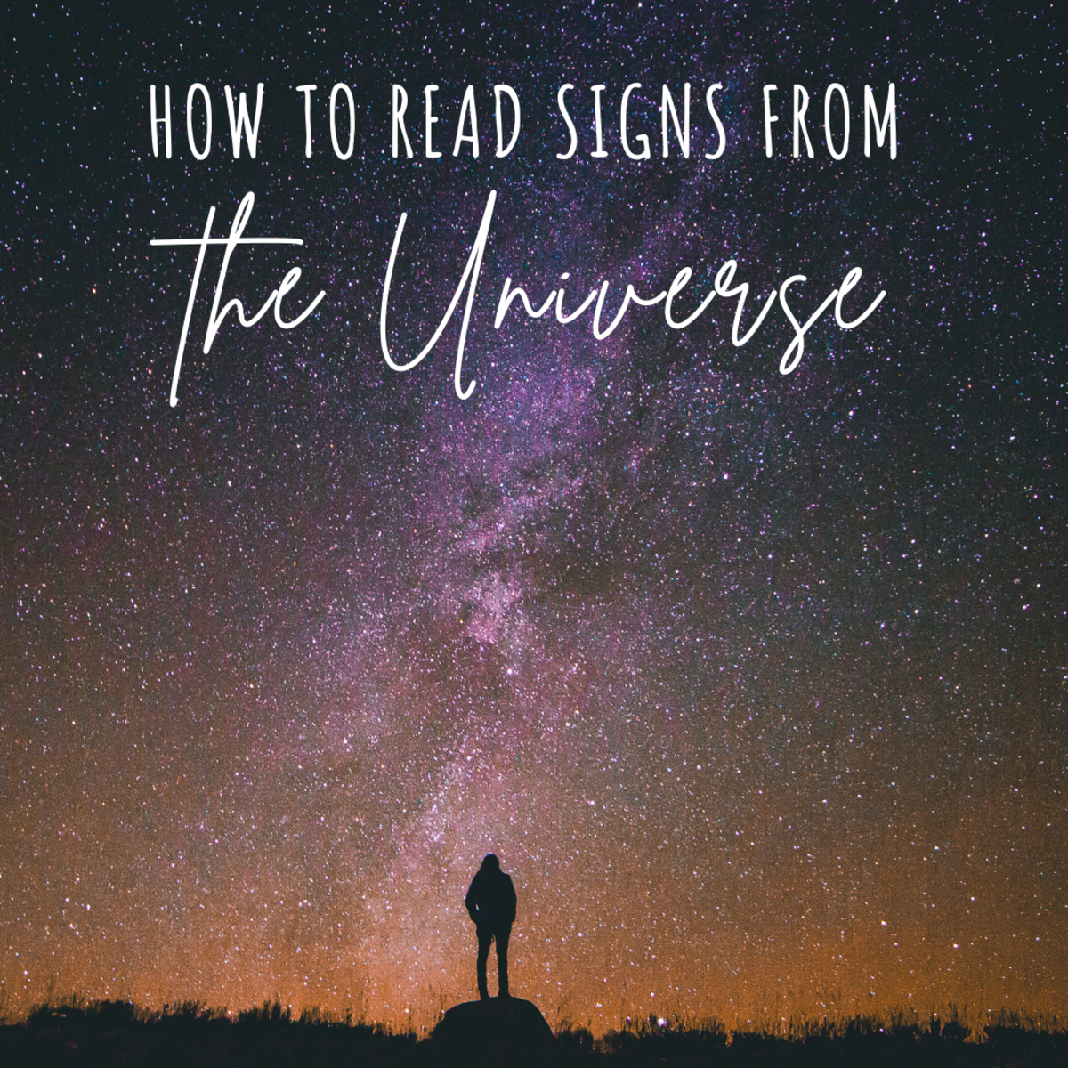 If you stop and listen, you can learn how to read and interpret signs from the universe.