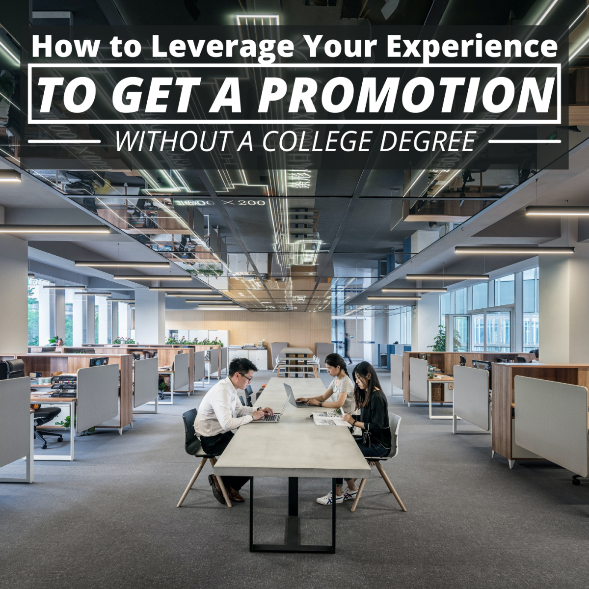 How to Get a Promotion Without a College Degree