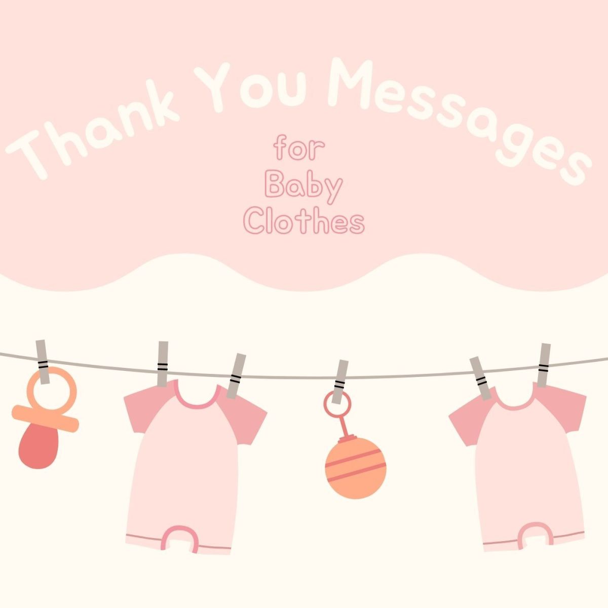Sample Thank You Notes for Baby Clothing