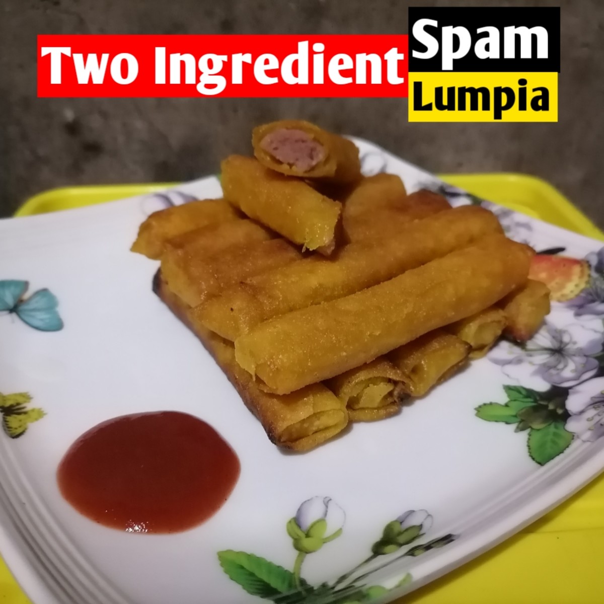 Two-Ingredient Spam Lumpia Recipe