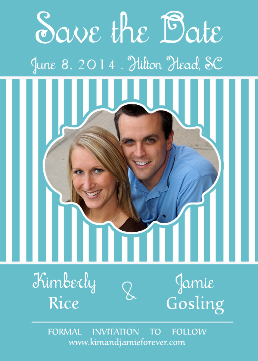 Save the Dates often have photos of the engaged couples as a kick off to the wedding invitation.   -- (c) 2013 Paint the Day -- All Rights Reserved -- Do Not Distribute --