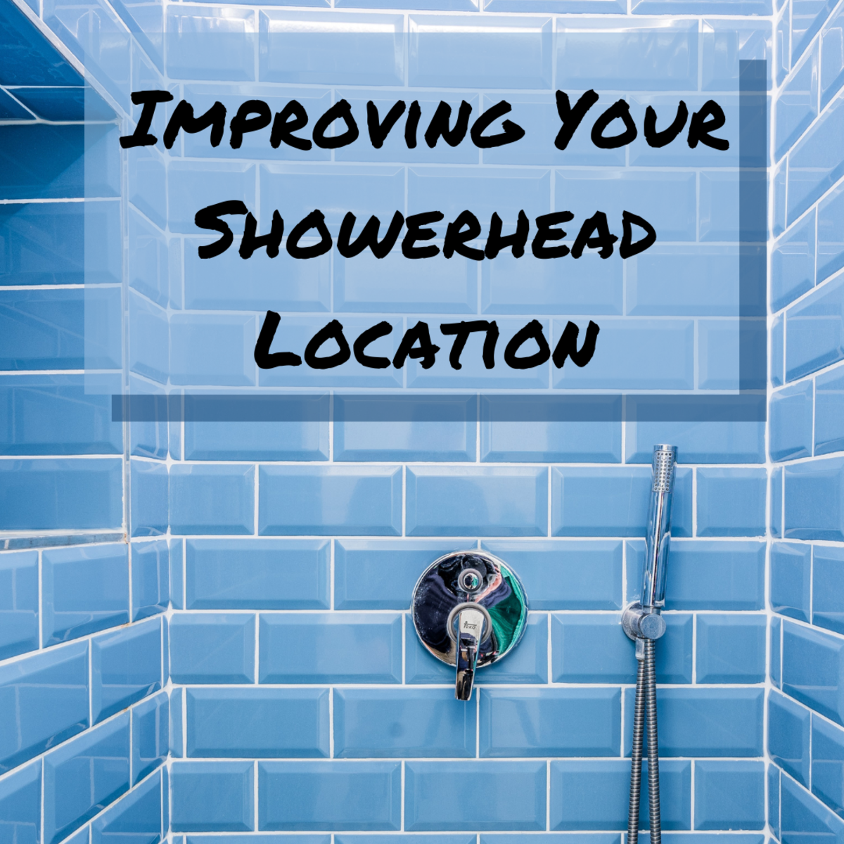Learn how to fix your showerhead's location by raising or extending it.