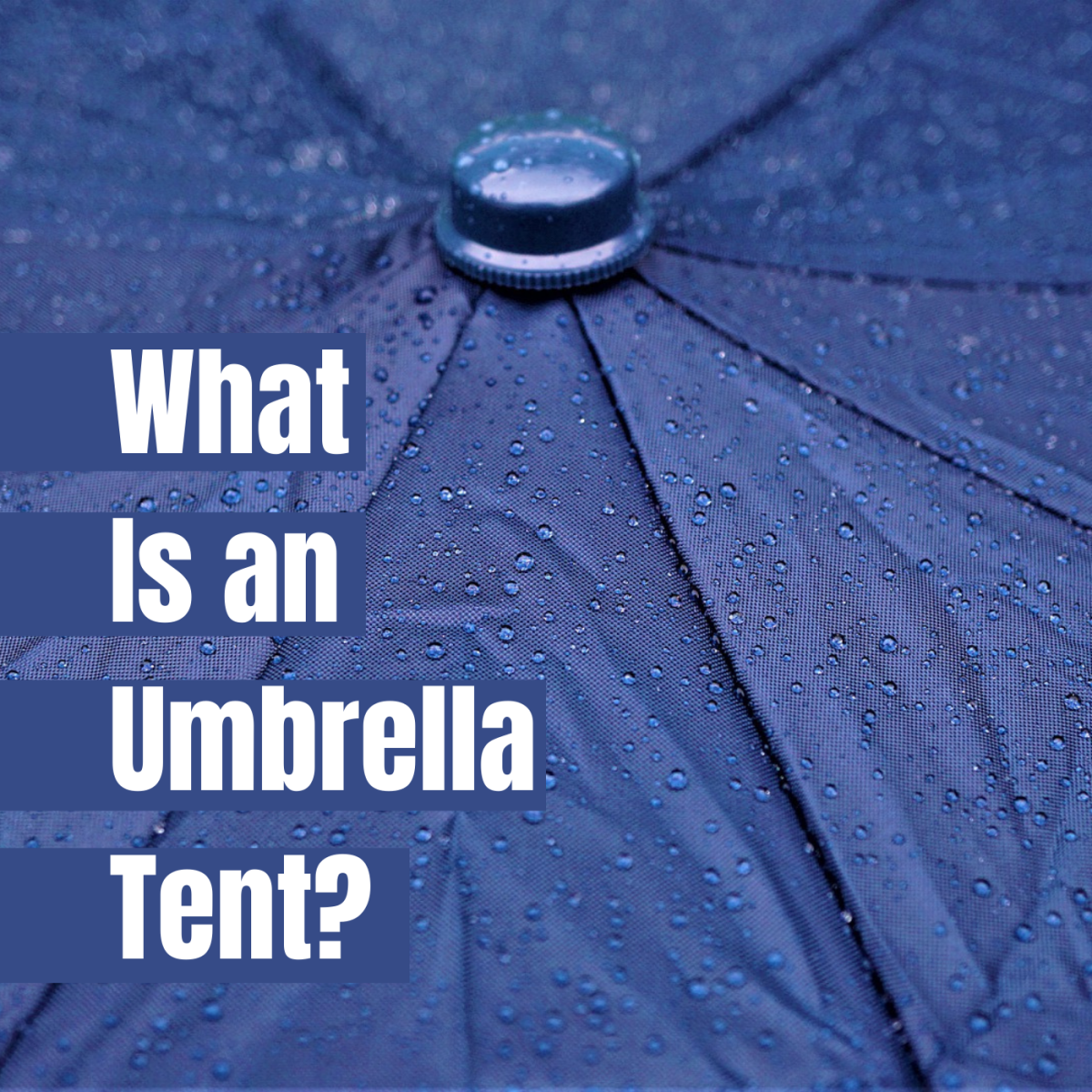 What is an umbrella tent?